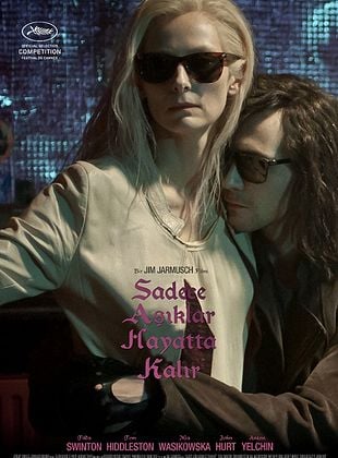 vizyondaki film fragman sadece-asiklar-hayatta-kalir-posteri posteri